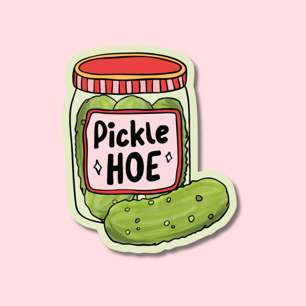 Pickle Hoe Sticker