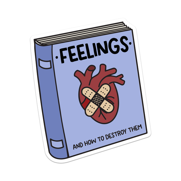 Feelings And How To Destroy Them Book Vinyl Sticker