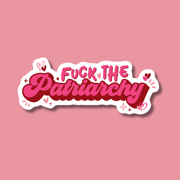 Fuck the Patriarchy Feminist Sticker