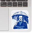 Funny Quote Poe Vinyl Sticker