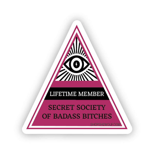 Secret Society of Badass Bitches Vinyl Sticker