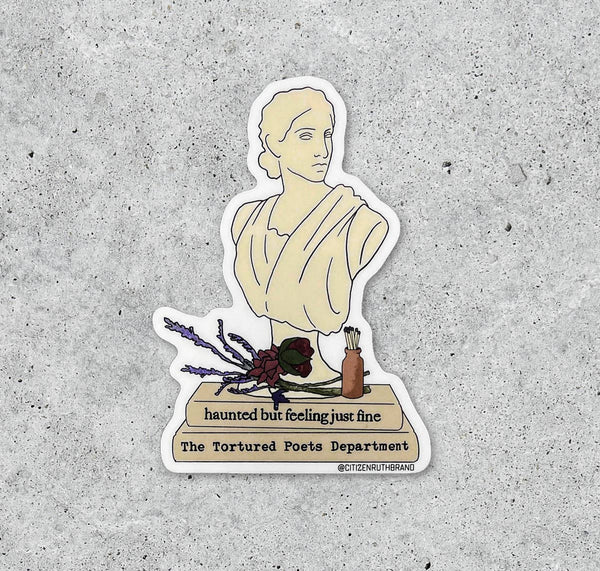 Haunted but Feeling Just Fine vinyl sticker