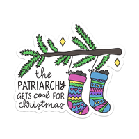 The Patriarchy Gets Coal For Christmas Sticker