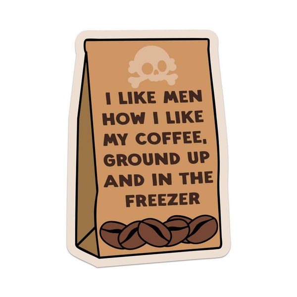 I Like Men How I Like My Coffee Vinyl Sticker