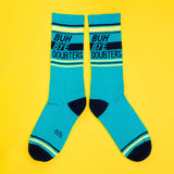 Buh Bye Doubters Unisex Gym Crew Socks
