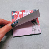 Am I In Hell Jumbo Sticky Notes Feminist 4" Retro Notepad