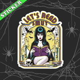 Let’s Read Smut Sticker, Elvira, Spooky Witchy Vinyl Sticker