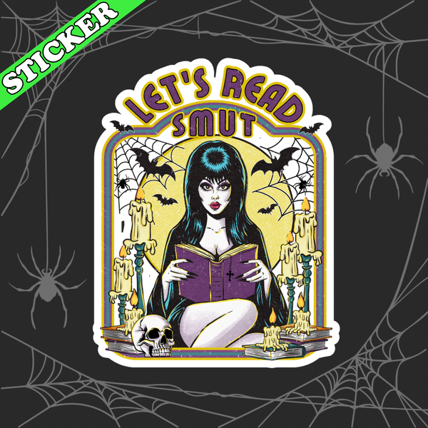 Let’s Read Smut Sticker, Elvira, Spooky Witchy Vinyl Sticker
