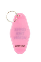Coffee Then Victory Pink Motel Style Feminist Keychain