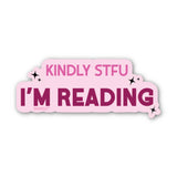 STFU I'm Reading Kindle Sticker