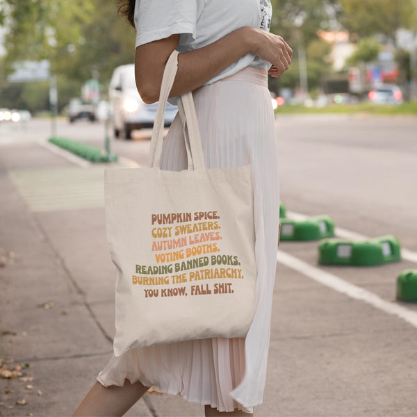 Social Justice Fall Shit Feminist Tote Bag