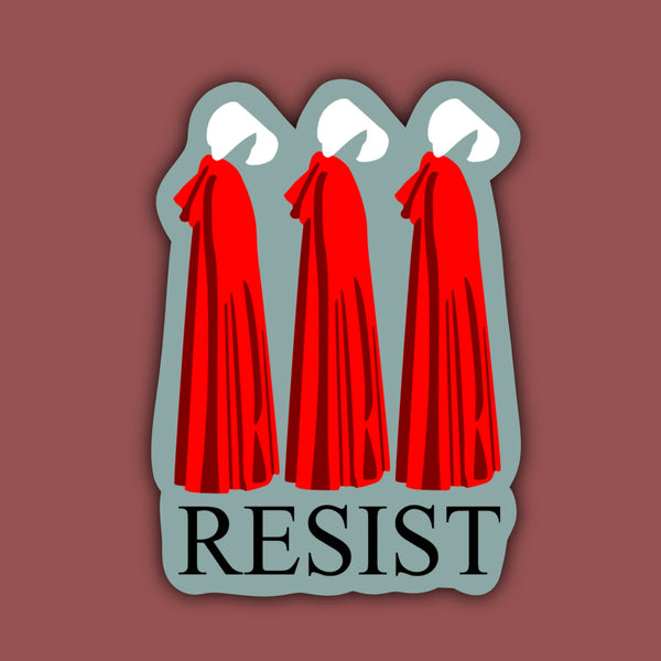 Resist Handmaid Feminist Sticker