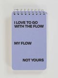 Go With The Flow 3x5 Spiral Notebook