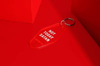 Not Today Satan Red Translucent Motel Style Keychain