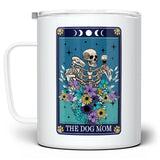 The Dog Mom Tarot Card Insulated Travel Mug