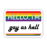 I'm Gay as Hell Nametag LGBTQ+ Pride Sticker