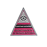 Secret Society of Badass Bitches Pin