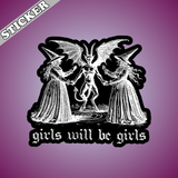 Girls Will Be Girls Sticker, Feminist Witch Stickers