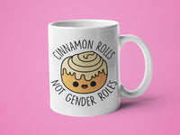 Cinnamon Rolls not Gender Rolls: 15oz red handle
