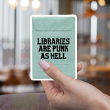 Libraries Are Punk As Hell Vinyl Sticker