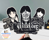 Wednesday Quote Sticker, DYSTOPIAN HELLSCAPE Decal, 3.25"