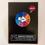 Fuck Spinning Mood / Sweary Interactive Pin