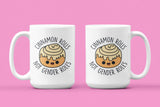 Cinnamon Rolls not Gender Rolls: 15oz red handle