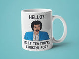 Hello? Is It Tea You're Looking for?: 15oz black handle