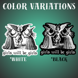 Girls Will Be Girls Sticker, Feminist Witch Stickers