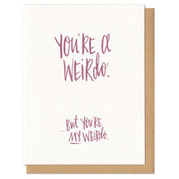 My Weirdo Greeting Card