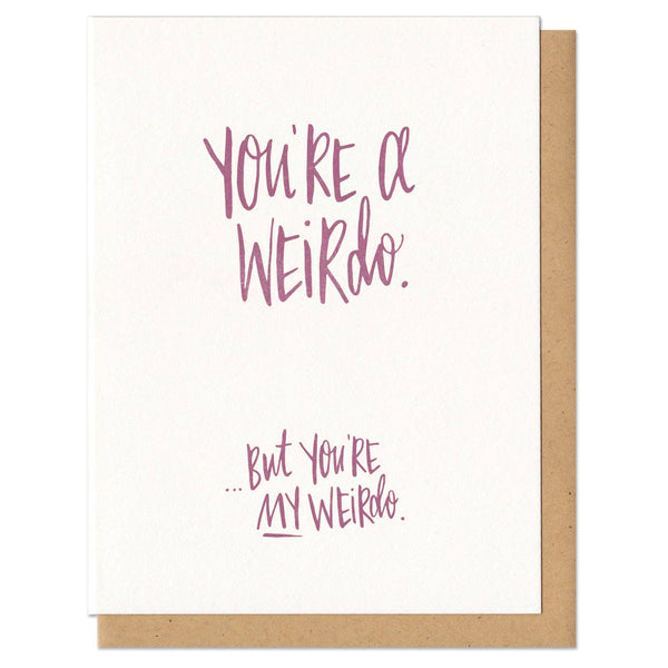 My Weirdo Greeting Card