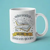 Introverted But Willing to Discuss Books Mug